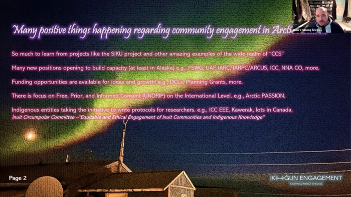 Figure 2. Screenshot from the Day 2 keynote talk by Kaare Sikuaq Erickson, Ikaagun Engagement, addressing important questions regarding why and how to involve Arctic communities in community and citizen science research. Image courtesy of the Community and Citizen Science in the Far North conference.